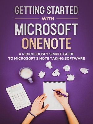 cover image of Getting Started With Microsoft OneNote